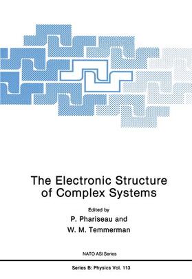 Phariseau / Temmerman |  The Electronic Structure of Complex Systems | Buch |  Sack Fachmedien