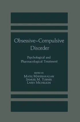 Mavissakalian / Turner / Michelson |  Obsessive-Compulsive Disorder | Buch |  Sack Fachmedien