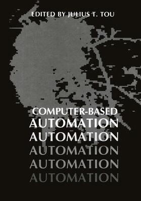 Tou |  Computer-Based Automation | Buch |  Sack Fachmedien