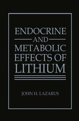 Lazarus |  Endocrine and Metabolic Effects of Lithium | Buch |  Sack Fachmedien