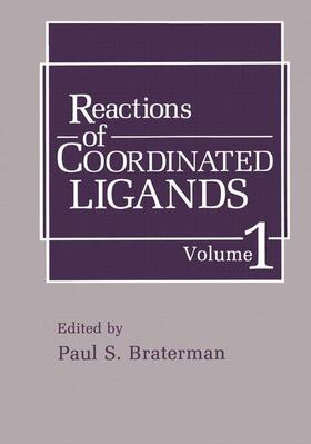 Braterman |  Reactions of Coordinated Ligands | Buch |  Sack Fachmedien