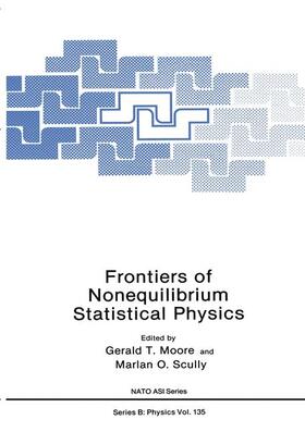 Moore / Scully |  Frontiers of Nonequilibrium Statistical Physics | Buch |  Sack Fachmedien