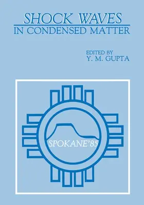 Gupta |  Shock Waves in Condensed Matter | Buch |  Sack Fachmedien