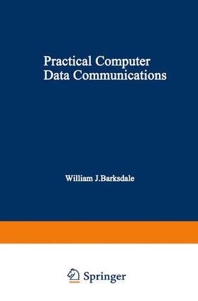 Barksdale |  Practical Computer Data Communications | Buch |  Sack Fachmedien