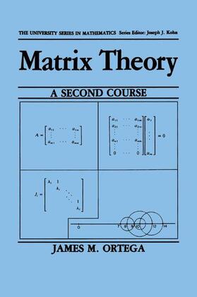 Ortega |  Matrix Theory: A Second Course | Buch |  Sack Fachmedien