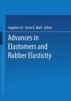 Lal / Mark |  Advances in Elastomers and Rubber Elasticity | Buch |  Sack Fachmedien