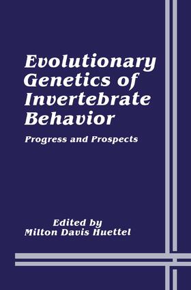 Huettel |  Evolutionary Genetics of Invertebrate Behavior | Buch |  Sack Fachmedien