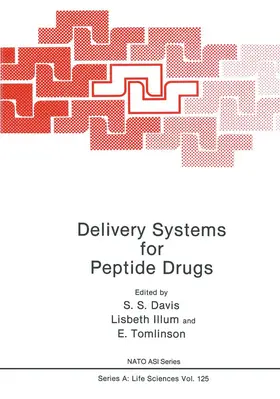 Davis / Tomlinson / Illum |  Delivery Systems for Peptide Drugs | Buch |  Sack Fachmedien