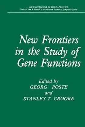 Poste / Crooke |  New Frontiers in the Study of Gene Functions | Buch |  Sack Fachmedien