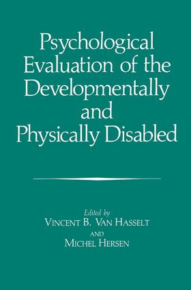 Van Hasselt / Fouque |  Psychological Evaluation of the Developmentally and Physically Disabled | Buch |  Sack Fachmedien