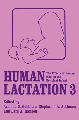 Goldman / Hanson / Atkinson |  Human Lactation 3 | Buch |  Sack Fachmedien