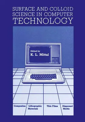 Mittal |  Surface and Colloid Science in Computer Technology | Buch |  Sack Fachmedien