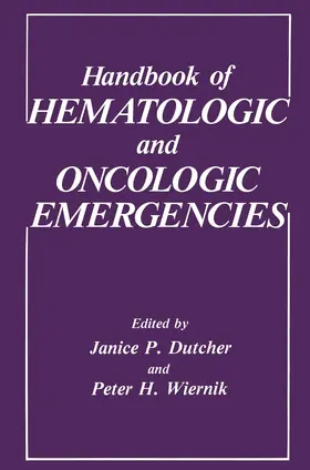 Wiernik / Dutcher |  Handbook of Hematologic and Oncologic Emergencies | Buch |  Sack Fachmedien