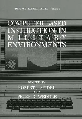 Seidel / Weddle |  Computer-Based Instruction in Military Environments | Buch |  Sack Fachmedien