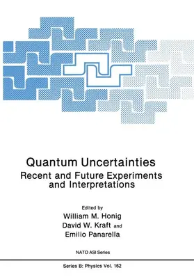 Honig / Kraft / Panarella |  Quantum Uncertainties | Buch |  Sack Fachmedien