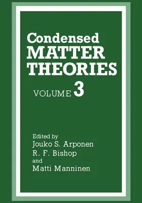 Arponen / Bishop / Manninen |  Condensed Matter Theories | Buch |  Sack Fachmedien