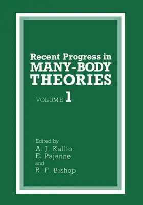 Kallio / Pajanne / Bishop |  Recent Progress in Many-Body Theories | Buch |  Sack Fachmedien