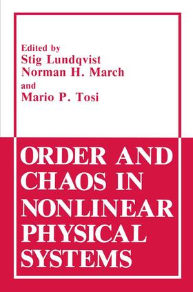 Lundqvist / Tosi / March |  Order and Chaos in Nonlinear Physical Systems | Buch |  Sack Fachmedien