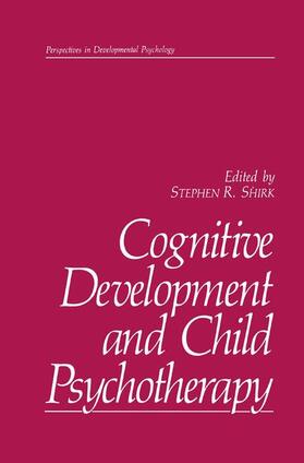 Shirk |  Cognitive Development and Child Psychotherapy | Buch |  Sack Fachmedien