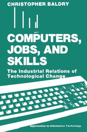 Baldry | Computers, Jobs, and Skills | Buch | 978-0-306-42963-7 | sack.de