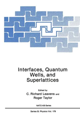 Leavens / Taylor |  Interfaces, Quantum Wells, and Superlattices | Buch |  Sack Fachmedien