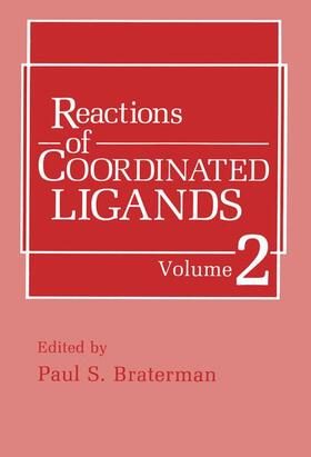 Braterman |  Reactions of Coordinated Ligands | Buch |  Sack Fachmedien