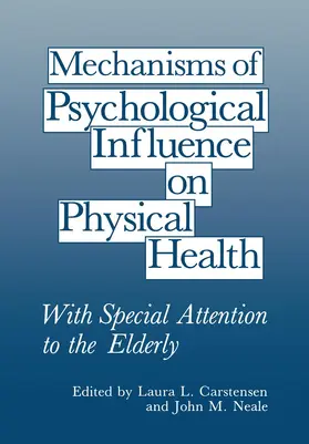 Carstensen |  Mechanisms of Psychological Influence on Physical Health | Buch |  Sack Fachmedien