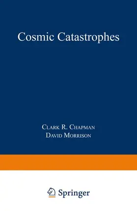 Morrison / Chapman |  Cosmic Catastrophes | Buch |  Sack Fachmedien