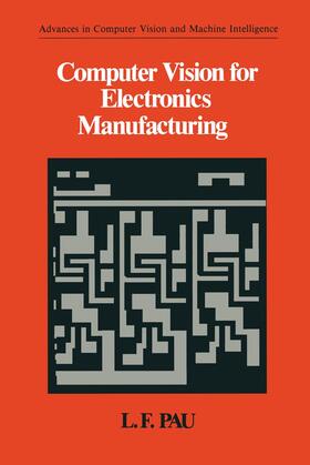 Pau |  Computer Vision for Electronics Manufacturing | Buch |  Sack Fachmedien