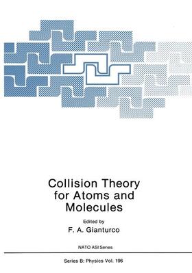 Gianturco |  Collision Theory for Atoms and Molecules | Buch |  Sack Fachmedien