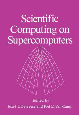 Devreese / Van Camp |  Scientific Computing on Supercomputers | Buch |  Sack Fachmedien