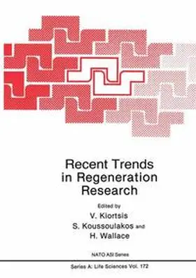 Kiortsis / Koussoulakos / Wallace |  Recent Trends in Regeneration Research | Buch |  Sack Fachmedien