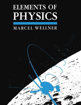 Wellner |  Elements of Physics | Buch |  Sack Fachmedien