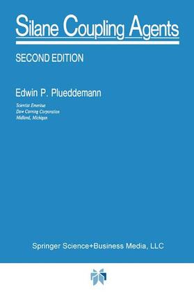 Plueddemann |  Silane Coupling Agents | Buch |  Sack Fachmedien