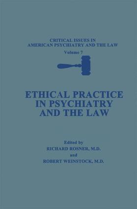 Weinstock / Rosner |  Ethical Practice in Psychiatry and the Law | Buch |  Sack Fachmedien