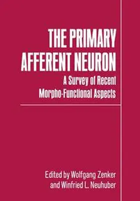 Zenker / Neuhuber |  The Primary Afferent Neuron | Buch |  Sack Fachmedien