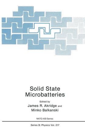 Balkanski / Akridge |  Solid State Microbatteries | Buch |  Sack Fachmedien