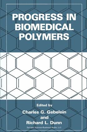 Dunn / Gebelein |  Progress in Biomedical Polymers | Buch |  Sack Fachmedien