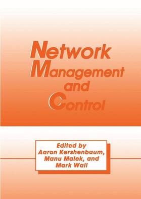 Kershenbaum / Wall / Malek |  Network Management and Control | Buch |  Sack Fachmedien