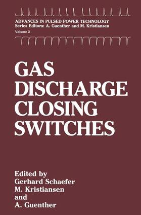 Schaefer / Guenther / Kristiansen |  Gas Discharge Closing Switches | Buch |  Sack Fachmedien