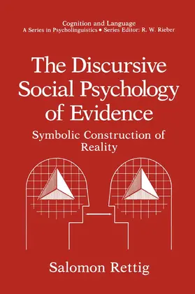 Rettig |  The Discursive Social Psychology of Evidence | Buch |  Sack Fachmedien