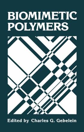 Gebelein |  Biomimetic Polymers | Buch |  Sack Fachmedien