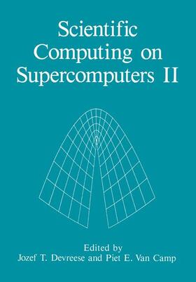 Devreese |  Scientific Computing on Supercomputers II | Buch |  Sack Fachmedien