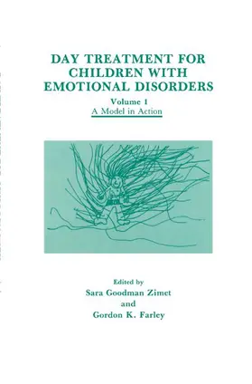 Zimet / Farley |  Day Treatment for Children with Emotional Disorders | Buch |  Sack Fachmedien