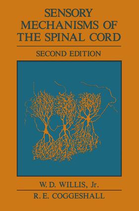 Willis Jr |  Sensory Mechanisms of the Spinal Cord | Buch |  Sack Fachmedien