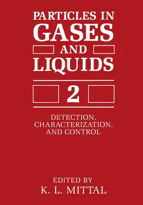 Mittal | Particles in Gases and Liquids 2 | Buch | 978-0-306-43809-7 | sack.de