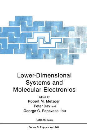 Metzger / Papavassiliou / Day |  Lower-Dimensional Systems and Molecular Electronics | Buch |  Sack Fachmedien
