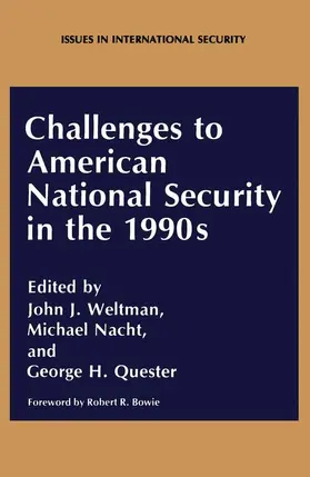 Nacht / Nichols / Quester |  Challenges to American National Security in the 1990s | Buch |  Sack Fachmedien