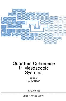 Kramer |  Quantum Coherence in Mesoscopic Systems | Buch |  Sack Fachmedien