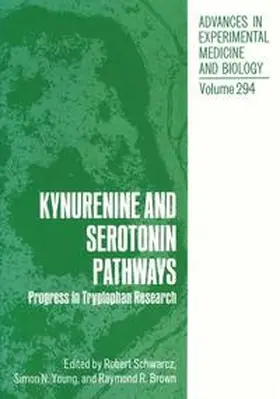 Schwarcz / Young / Brown |  Kynurenine and Serotonin Pathways | Buch |  Sack Fachmedien